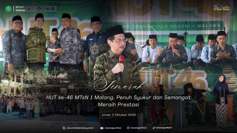 Semarak HUT ke-46 MTsN 1 Malang, Penuh Syukur dan Semangat Meraih Prestasi